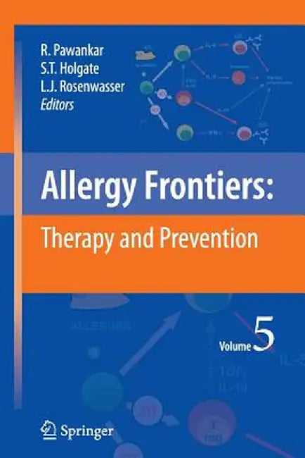 Allergy Frontiers: Therapy and Prevention by Ruby Pawankar
