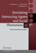 Simulating Interacting Agents and Social Phenomena: The Second World Congress by Keiki Takadama