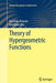 Theory of Hypergeometric Functions by Kazuhiko Aomoto