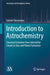 Introduction to Astrochemistry: Chemical Evolution from Interstellar Clouds to Star and Planet Formation by Satoshi Yamamoto