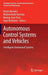 Autonomous Control Systems and Vehicles: Intelligent Unmanned Systems by Kenzo Nonami