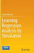 Learning Regression Analysis by Simulation by Kunio Takezawa