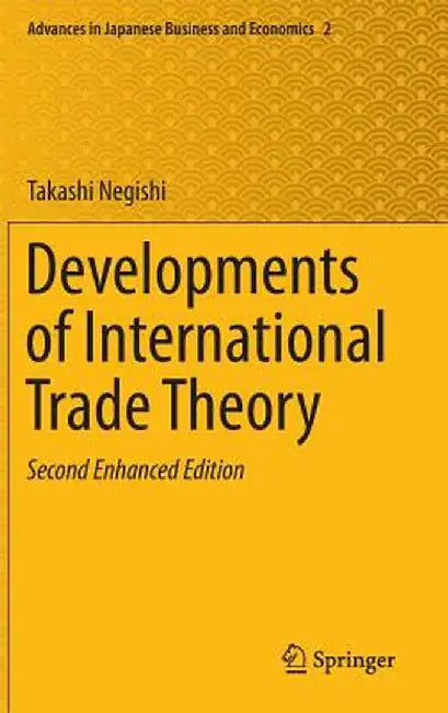 Developments of International Trade Theory by Takashi Negishi