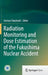 Radiation Monitoring and Dose Estimation of the Fukushima Nuclear Accident by Sentaro Takahashi