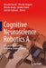Cognitive Neuroscience Robotics a: Synthetic Approaches to Human Understanding by Masashi Kasaki