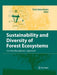 Sustainability and Diversity of Forest Ecosystems: An Interdisciplinary Approach by Tohru Nakashizuka