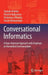 Conversational Informatics: A Data-Intensive Approach with Emphasis on Nonverbal Communication by Toyoaki Nishida