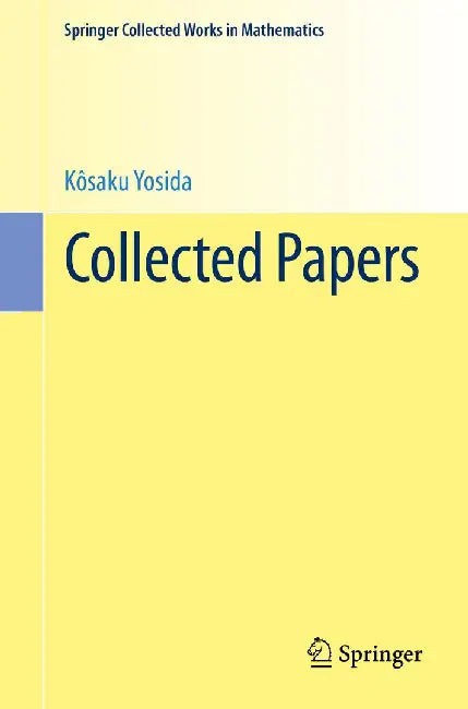 Collected Papers by Kôsaku Yosida