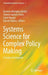 Systems Science for Complex Policy Making: A Study of Indonesia by Kuntoro Mangkusubroto