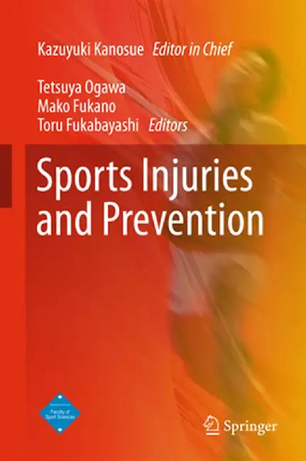 Sports Injuries and Prevention by Kazuyuki Kanosue