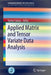 Applied Matrix and Tensor Variate Data Analysis by Toshio Sakata