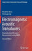 Electromagnetic Acoustic Transducers: Noncontacting Ultrasonic Measurements Using Emats by Masahiko Hirao