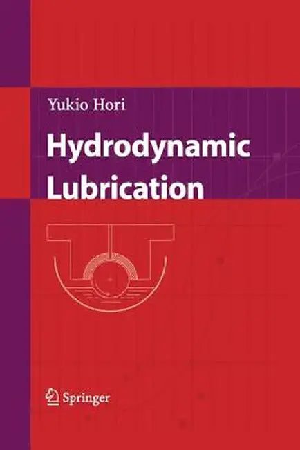 Hydrodynamic Lubrication by Yukio Hori