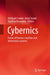 Cybernics: Fusion of Human, Machine and Information Systems by Yoshiyuki Sankai