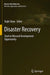 Disaster Recovery: Used or Misused Development Opportunity by Rajib Shaw