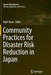 Community Practices for Disaster Risk Reduction in Japan by Rajib Shaw