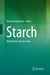 Starch: Metabolism and Structure by Yasunori Nakamura