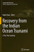 Recovery from the Indian Ocean Tsunami: A Ten-Year Journey by Rajib Shaw