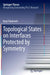 Topological States on Interfaces Protected by Symmetry by Ryuji Takahashi