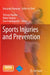 Sports Injuries and Prevention by Kazuyuki Kanosue