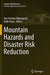 Mountain Hazards and Disaster Risk Reduction by Hari Krishna Nibanupudi