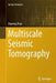 Multiscale Seismic Tomography by Dapeng Zhao