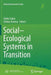 Social-Ecological Systems in Transition by Shoko Sakai