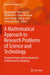 A Mathematical Approach to Research Problems of Science and Technology: Theoretical Basis and Developments in Mathematical Modeling by Ryuei Nishii