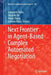 Next Frontier in Agent-Based Complex Automated Negotiation by Katsuhide Fujita