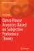 Opera House Acoustics Based on Subjective Preference Theory by Yoichi Ando