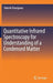 Quantitative Infrared Spectroscopy for Understanding of a Condensed Matter by Takeshi Hasegawa