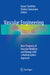 Vascular Engineering: New Prospects of Vascular Medicine and Biology with a Multidiscipline Approach by Kazuo Tanishita