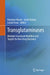 Transglutaminases: Multiple Functional Modifiers and Targets for New Drug Discovery by Kiyotaka Hitomi