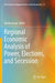 Regional Economic Analysis of Power, Elections, and Secession by Moriki Hosoe