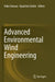Advanced Environmental Wind Engineering by Yukio Tamura