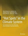 Hot Spots in the Climate System: New Developments in the Extratropical Ocean-Atmosphere Interaction Research by Hisashi Nakamura