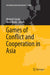 Games of Conflict and Cooperation in Asia by Motoshi Suzuki