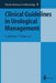 Clinical Guidelines in Urological Management by S. Ohshima