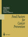Food Factors for Cancer Prevention by Hajime Ohigashi