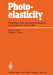 Photoelasticity: Proceedings of the International Symposium on Photoelasticity, Tokyo, 1986 by Kozo Kawata