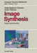 Image Synthesis: Theory and Practice by Nadia Magnenat-Thalmann