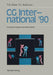 CG International '90: Computer Graphics Around the World by Tat-Seng Chua
