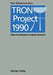Tron Project 1990: Open-Architecture Computer Systems by Ken Sakamura