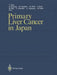 Primary Liver Cancer in Japan by Takayoshi Tobe