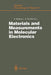 Materials and Measurements in Molecular Electronics: Proceedings of the International Symposium on Materials and Measurements in Molecular Electronics by Koji Kajimura