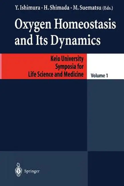 Oxygen Homeostasis and Its Dynamics by Yuzuru Ishimura