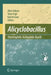Alicyclobacillus: Thermophilic Acidophilic Bacilli by A. Yokota