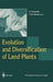 Evolution and Diversification of Land Plants by Kunio Iwatsuki