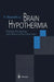 Brain Hypothermia: Pathology, Pharmacology, and Treatment of Severe Brain Injury by N. Hayashi