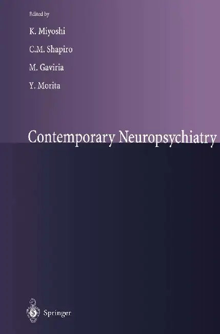 Contemporary Neuropsychiatry by K. Miyoshi